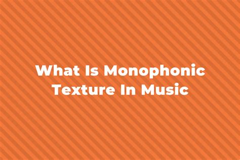 what is monophonic music